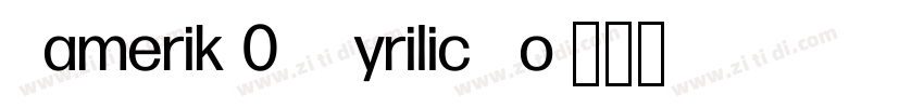 Kamerik105Cyrilic Bo字体转换